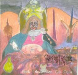 Terror Throne : Sick Obsession To Pain